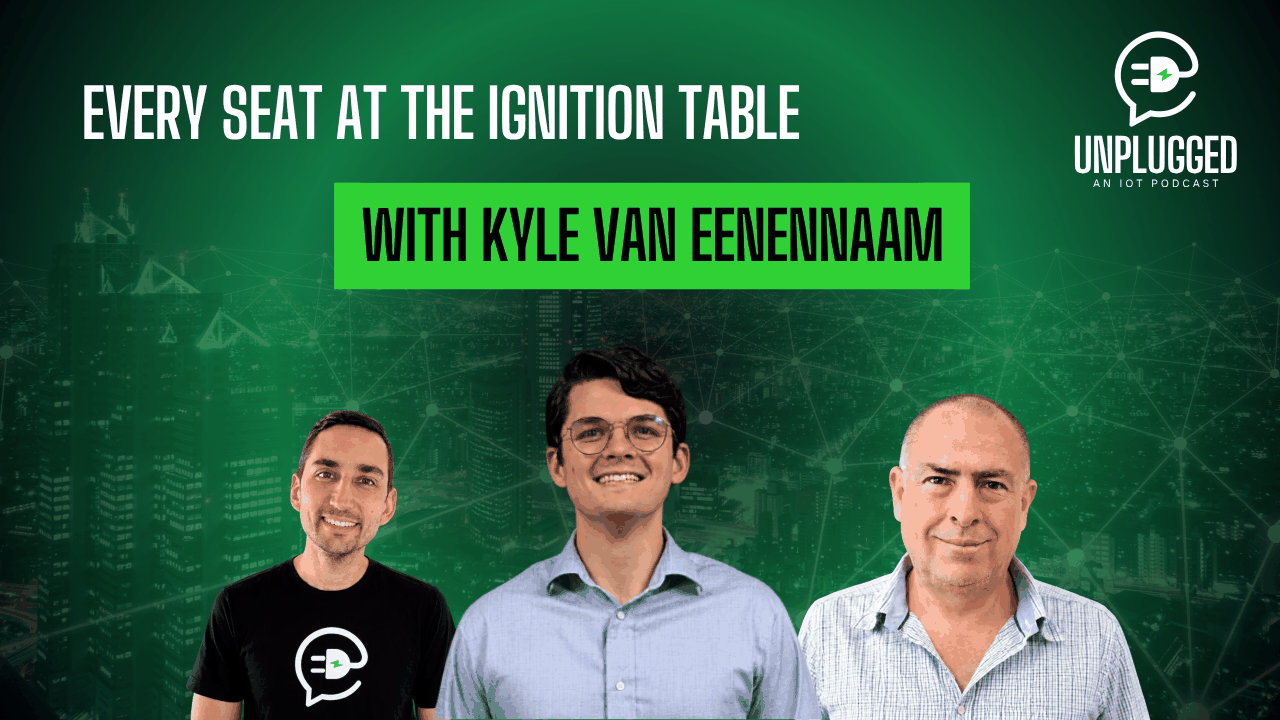 Every Seat at the Ignition Table with Kyle Van Eenennaam